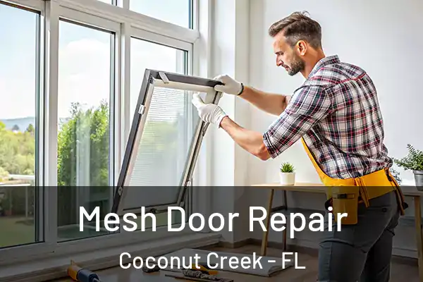  Mesh Door Repair Coconut Creek - FL