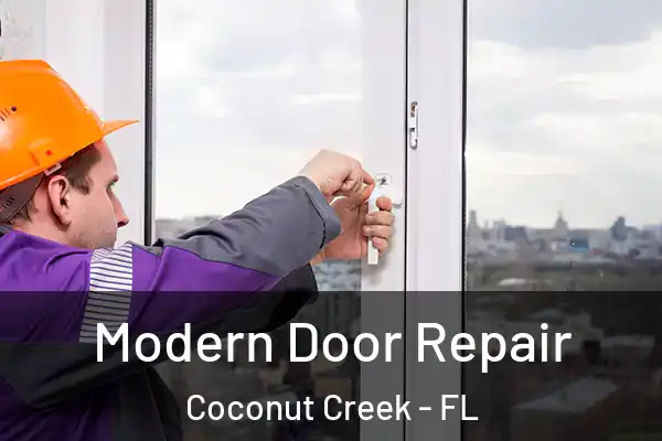  Modern Door Repair Coconut Creek - FL