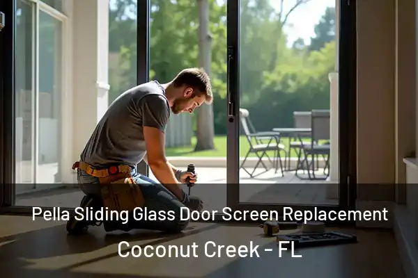  Pella Sliding Glass Door Screen Replacement Coconut Creek - FL