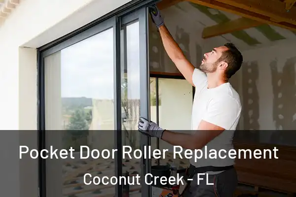  Pocket Door Roller Replacement Coconut Creek - FL