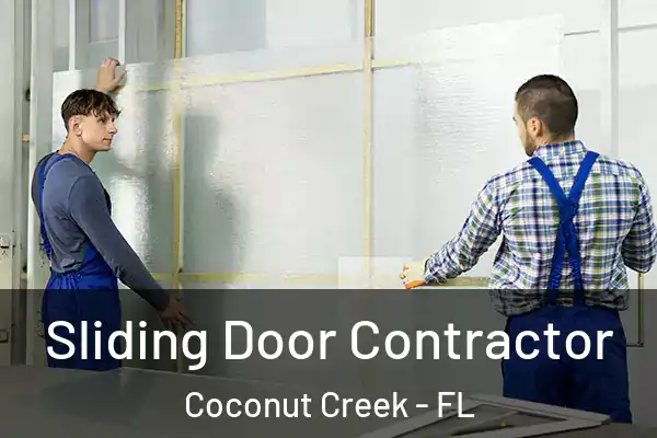  Sliding Door Contractor Coconut Creek - FL