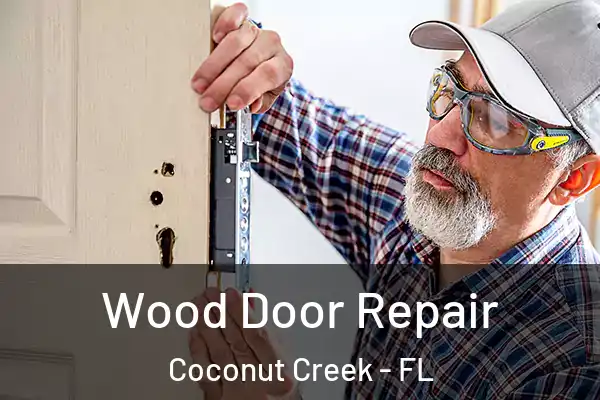  Wood Door Repair Coconut Creek - FL